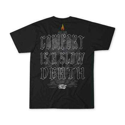 Comfort is a Slow Death - Black Premium Tee
