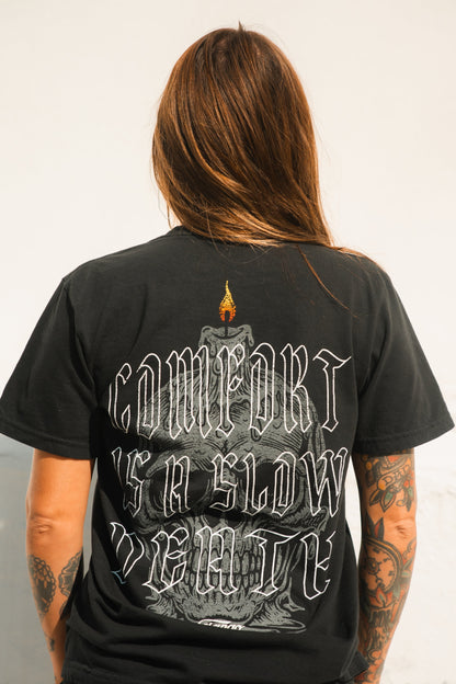 Comfort is a Slow Death - Black Premium Tee