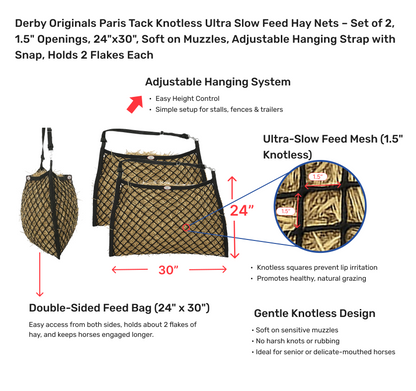 Derby Originals Paris Tack Knotless Ultra Slow Feed Hay Nets – Set of 2, 1.5" Openings, 24"x30", Soft on Muzzles, Adjustable Hanging Strap with Snap, Holds 2 Flakes Each