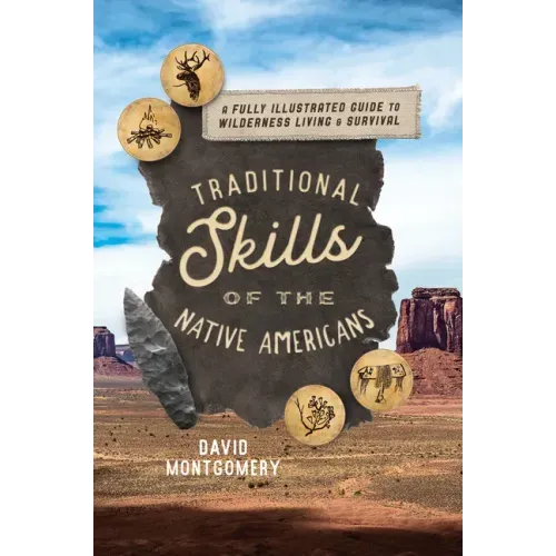 Traditional Skills of the Native Americans - Paperback